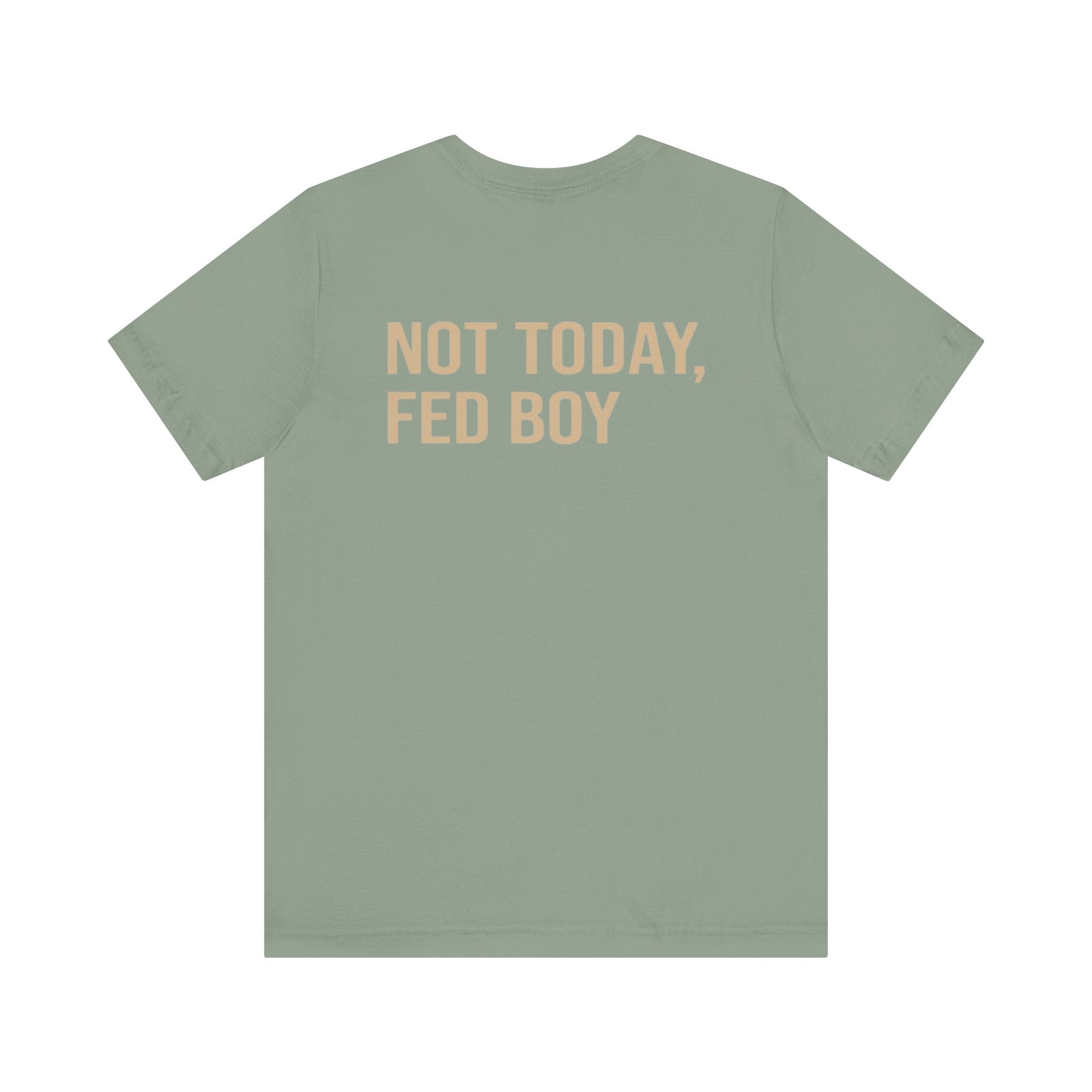 Not Today Fed