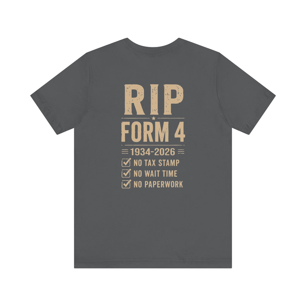 RIP FORM 4 - T Shirt