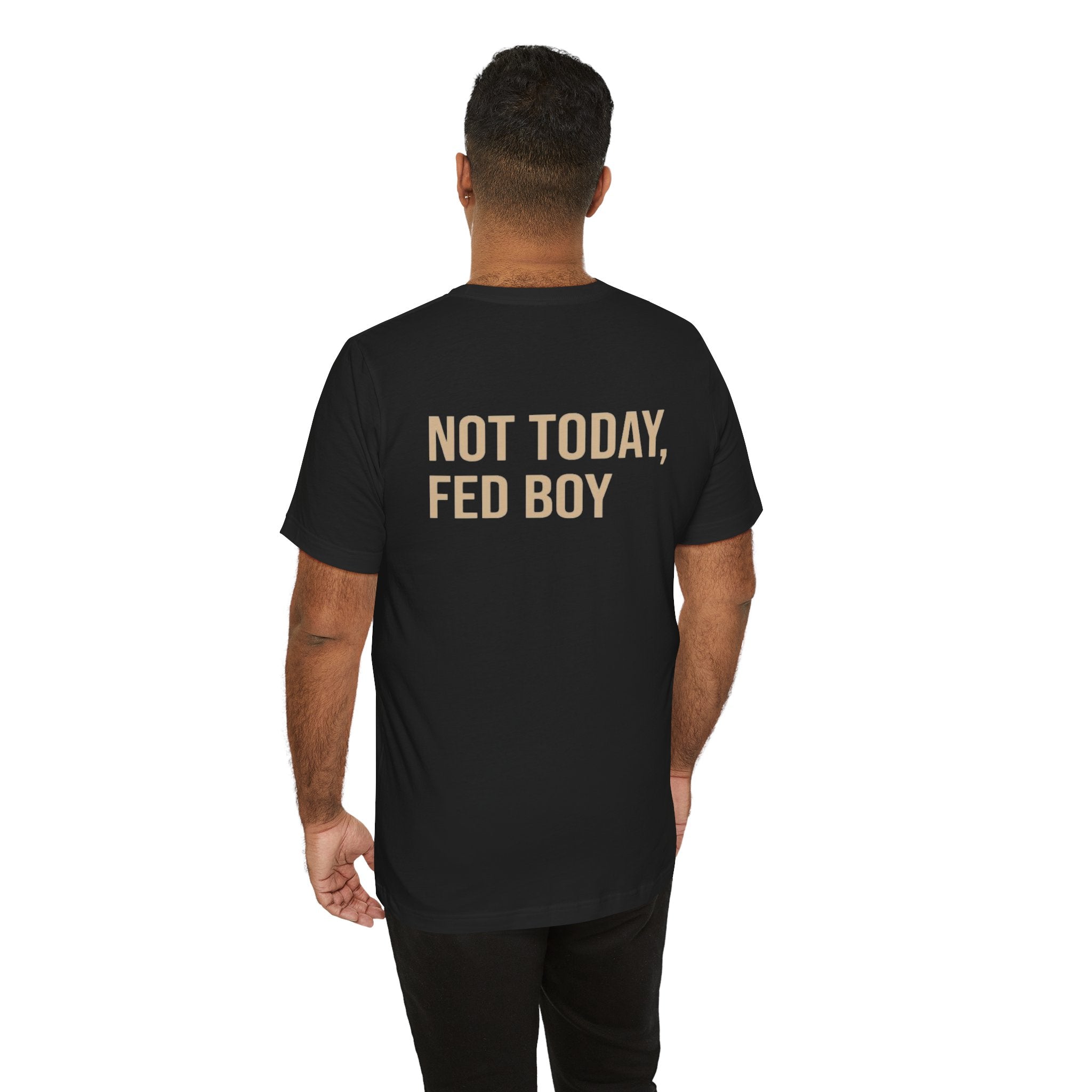 Not Today Fed