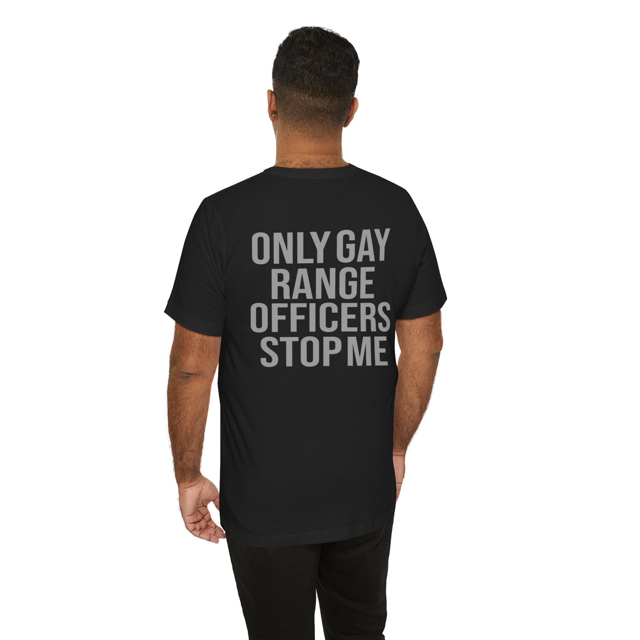 Only G Range Officers Stop Me