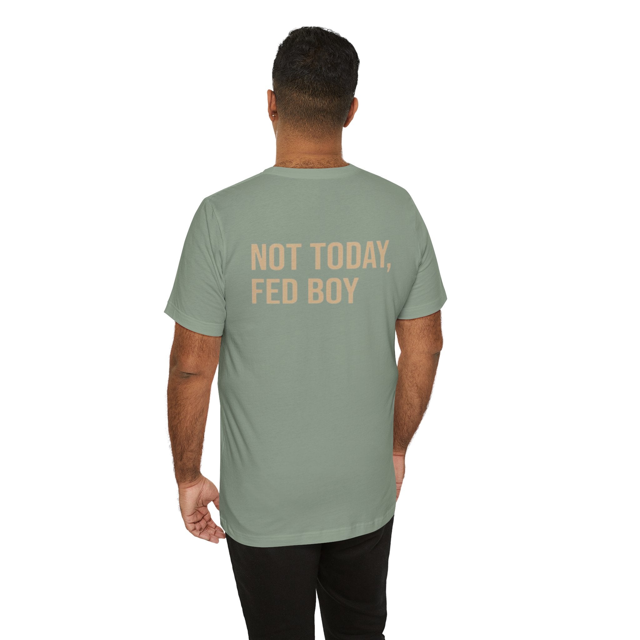 Not Today Fed
