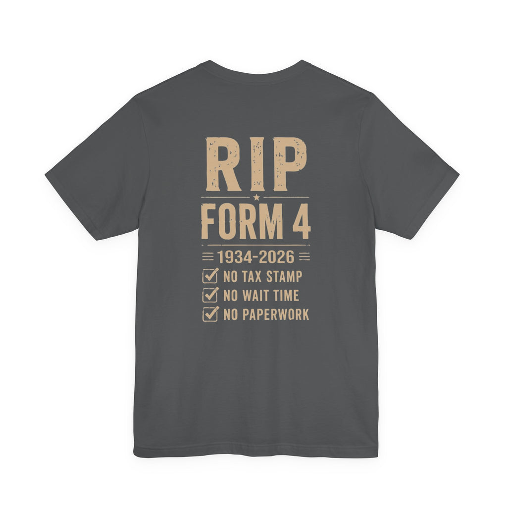 RIP FORM 4 - T Shirt